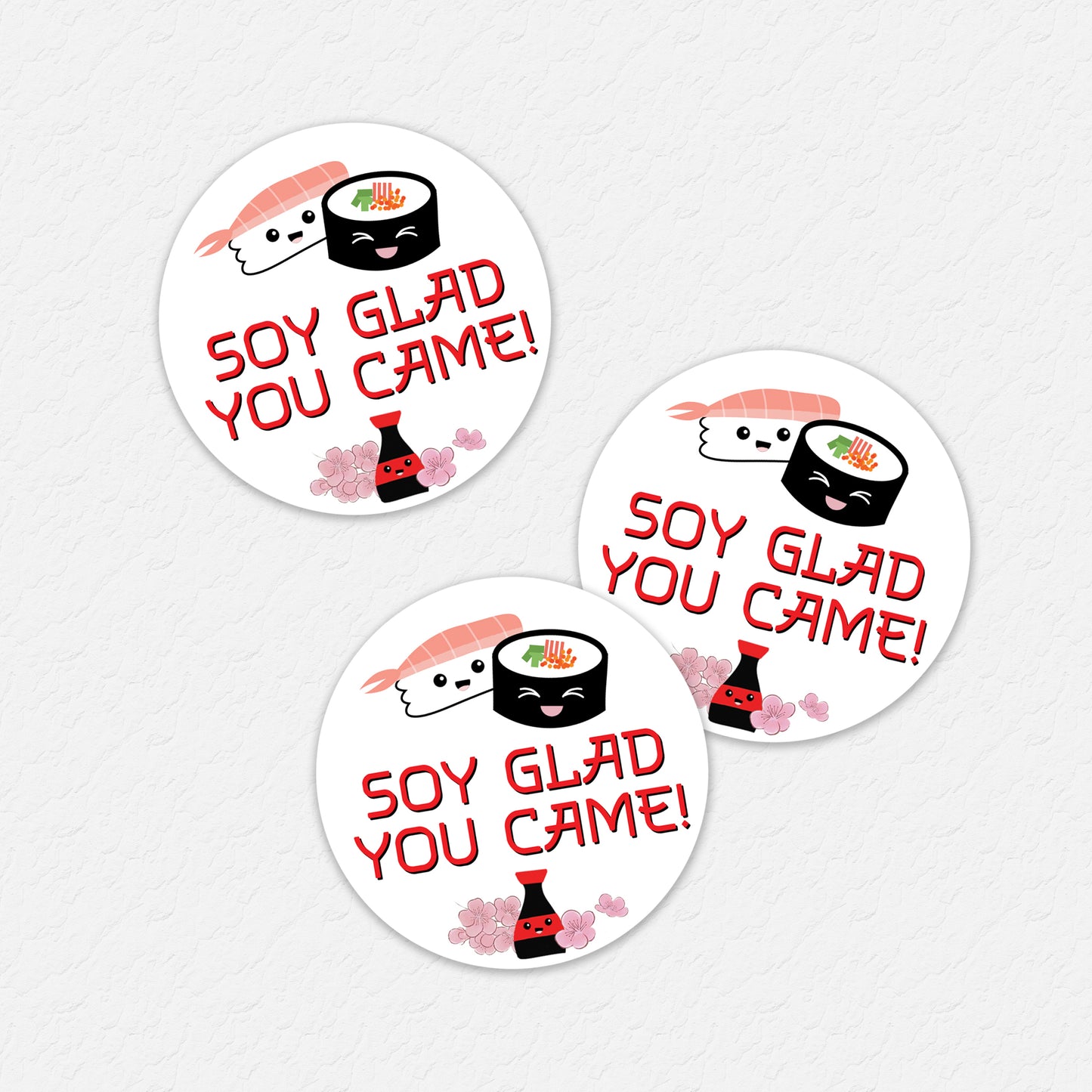 Sushi Round Labels - Soy Glad You Came