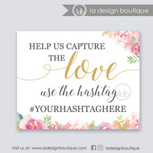 Load image into Gallery viewer, Custom Wedding Hashtag Sign to Capture the Love
