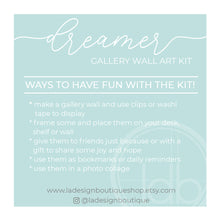 Load image into Gallery viewer, dreamer gallery wall art kit from la design boutique

