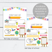 Load image into Gallery viewer, Last Day of School Printable, Last Day of School Sign, First Day, Back to School, Editable Sign, Reusable, Kindergarten, Preschool, Custom
