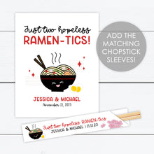 Load image into Gallery viewer, Ramen Sign, Ramen Station Sign, Ramen Bowl Sign, Custom Chopsticks, Personalized Chopstick Sleeves, Hopeless Ramentics, Wedding Sign
