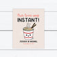 Noodle Print, Noodle Poster, Custom Noodle Print, Our Love Was Instant Print, Noodle Station, Custom Chopstick Sleeves Sign