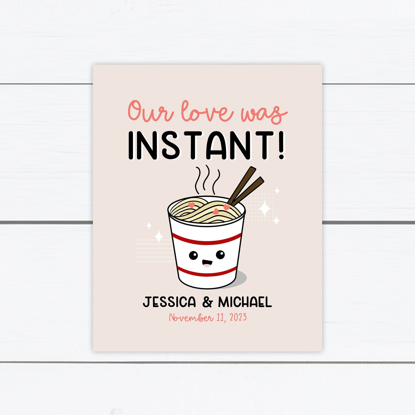 Noodle Print, Noodle Poster, Custom Noodle Print, Our Love Was Instant Print, Noodle Station, Custom Chopstick Sleeves Sign