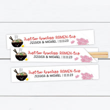 Load image into Gallery viewer, Ramen Sign, Ramen Station Sign, Ramen Bowl Sign, Custom Chopsticks, Personalized Chopstick Sleeves, Hopeless Ramentics, Wedding Sign
